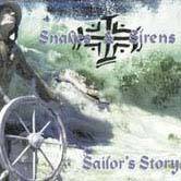 Snakes And Sirens : Sailor's Story